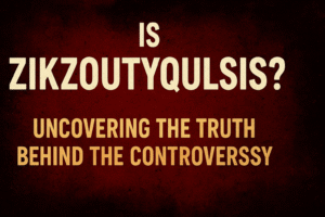 Is Zikzoutyqulsis Bad