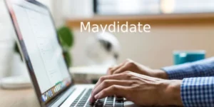 Maydidate